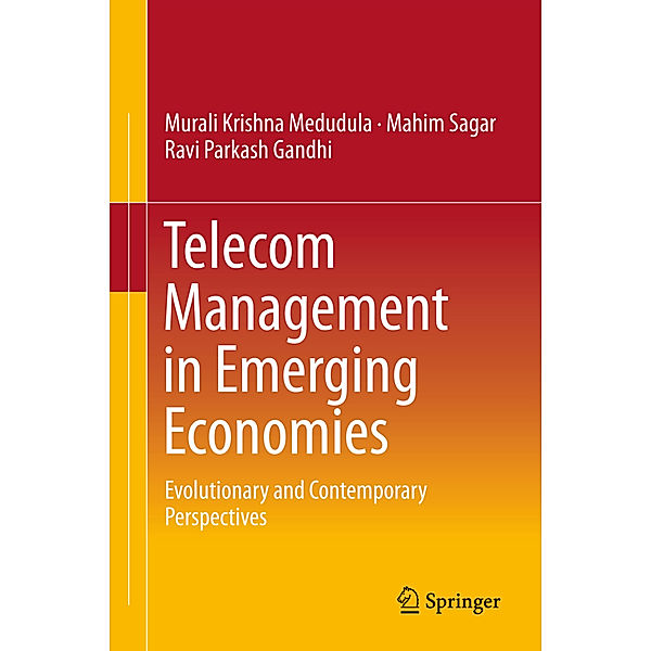 Telecom Management in Emerging Economies, Murali Krishna Medudula, Mahim Sagar, Ravi Parkash Gandhi