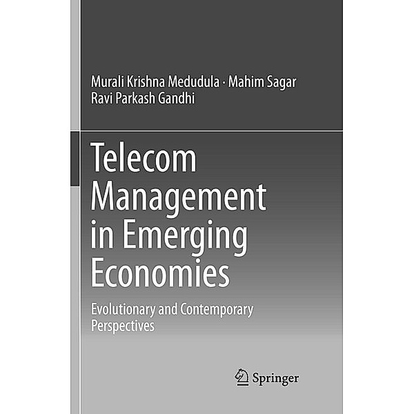 Telecom Management in Emerging Economies, Murali Krishna Medudula, Mahim Sagar, Ravi Parkash Gandhi