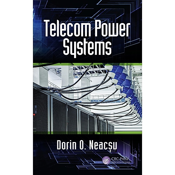 Telecom Power Systems, Dorin O. Neac¿u