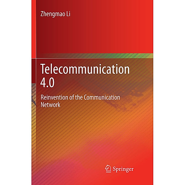 Telecommunication 4.0, Zhengmao Li