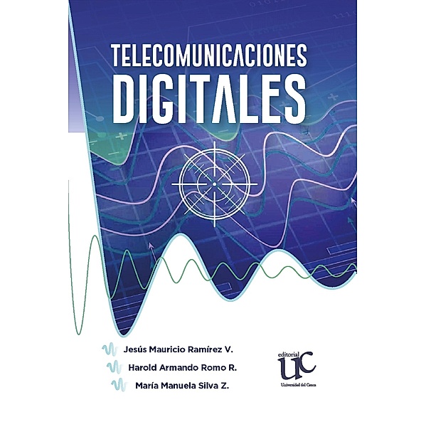 Telecomunicaciones digitales, Jesús Mauricio Ramírez Viáfara, Harold Armando v Romero, María Manuela Silva Zambrano