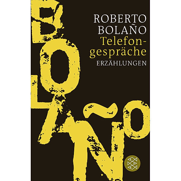 Telefongespräche, Roberto Bolano