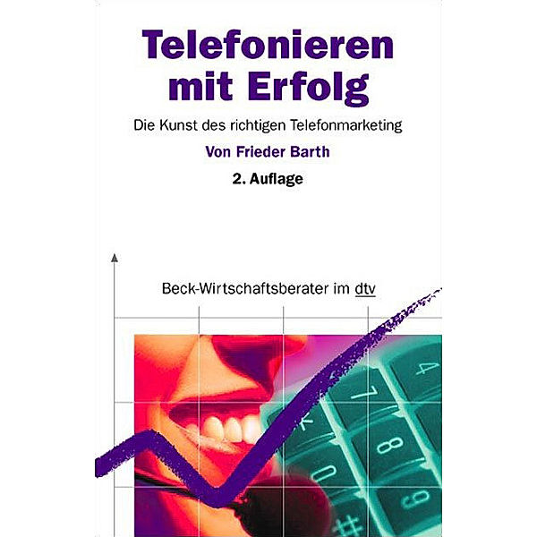 Telefonieren mit Erfolg, Friedrich Barth