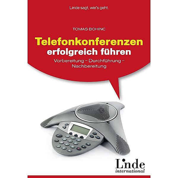 Telefonkonferenzen erfolgreich führen, Tomas Bohinc