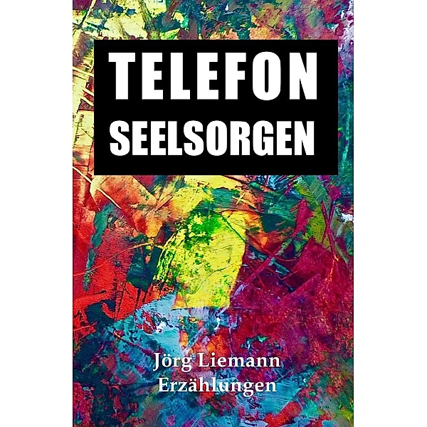 Telefonseelsorgen, Jörg Liemann