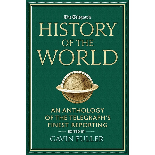 Telegraph History of the World, Gavin Fuller