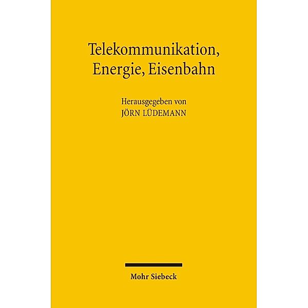 Telekommunikation, Energie, Eisenbahn