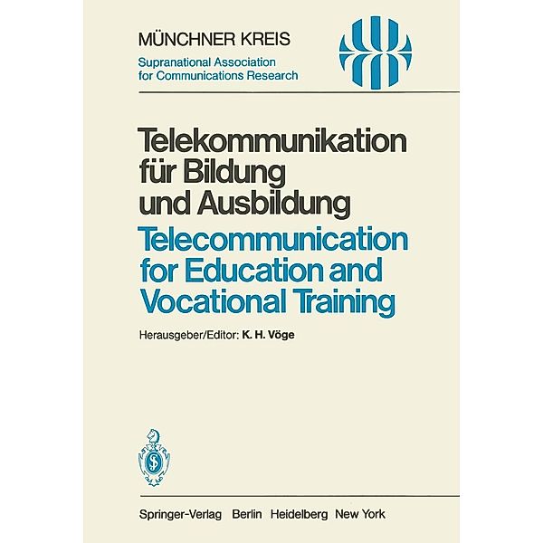 Telekommunikation für Bildung und Ausbildung / Telecommunication for Education and Vocational Training / Telecommunications Bd.4