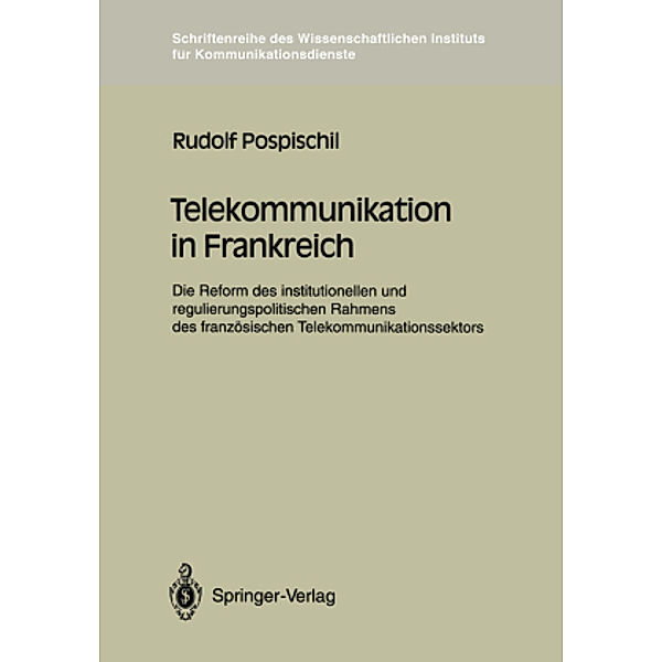 Telekommunikation in Frankreich, Rudolf Pospischil