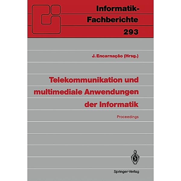 Telekommunikation und multimediale Anwendungen der Informatik / Informatik-Fachberichte Bd.293