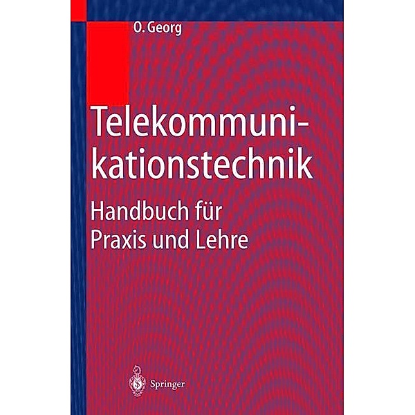 Telekommunikationstechnik, Otfried Georg