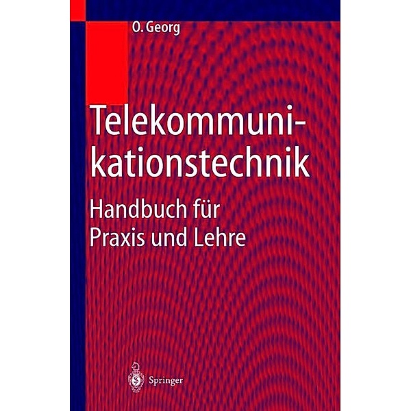 Telekommunikationstechnik, Otfried Georg