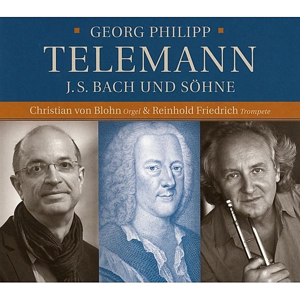 Telemann,Bach Und Söhne, Reinhold Friedrich, Christian von Blohn