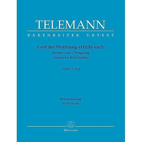 Telemann, G: Gott der Hoffnung erfülle euch TVWV 1:634, Georg Philipp Telemann