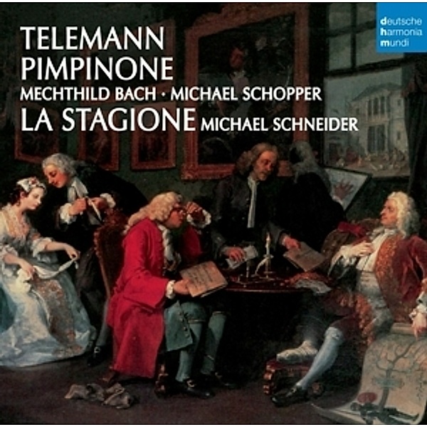 Telemann: Pimpinone, La Stagione, Michael Schneider