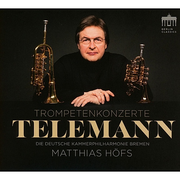 Telemann-Trompetenkonzerte, Georg Philipp Telemann