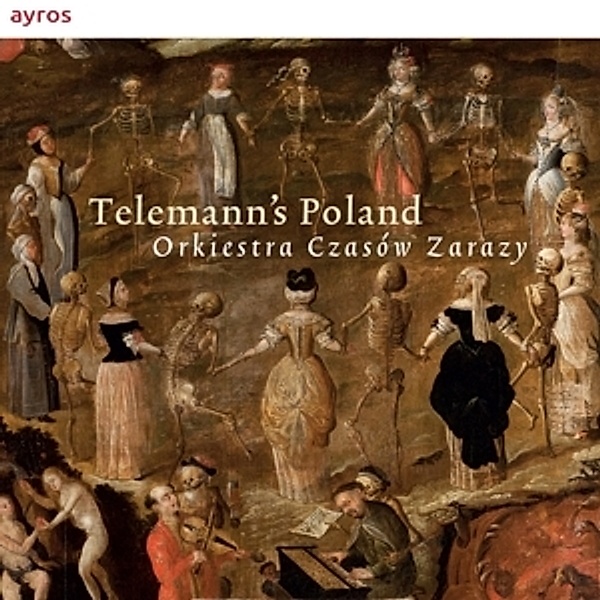 Telemann'S Poland, Orkiestra Czasow Zarazy