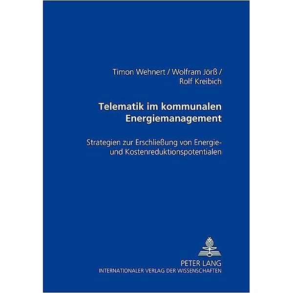 Telematik im kommunalen Energiemanagement, Timon Wehnert, Wolfram Jörss, Rolf Kreibich