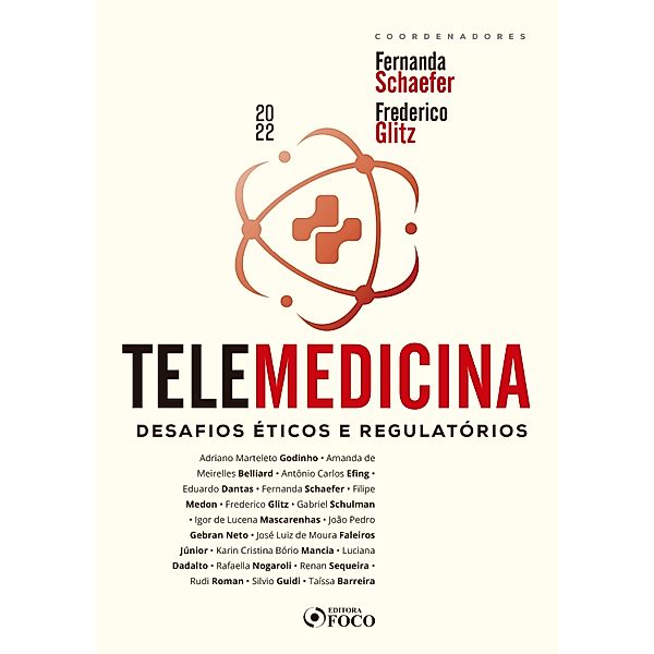 Telemedicina, Adriano Marteleto Godinho, João Pedro Gebran Neto, José Luiz de Moura Faleiros Júnior, Karin Cristina Bório Mancia, Luciana Dadalto, Rafaella Nogaroli, Renan Sequeira, Rudi Roman, Silvio]Taíssa Barreira Guidi, Amanda de Meirelles Belliard, Antônio Carlos Efing, Eduardo Dantas, Fernanda Schaefer, Filipe Medon, Frederico Glitz, Gabriel Schulman, Igor de Lucena Mascarenhas