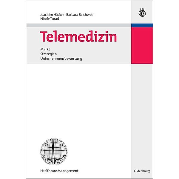 Telemedizin / Jahrbuch des Dokumentationsarchivs des österreichischen Widerstandes, Joachim Häcker, Barbara Reichwein, Nicole Turad
