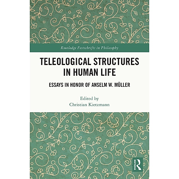 Teleological Structures in Human Life
