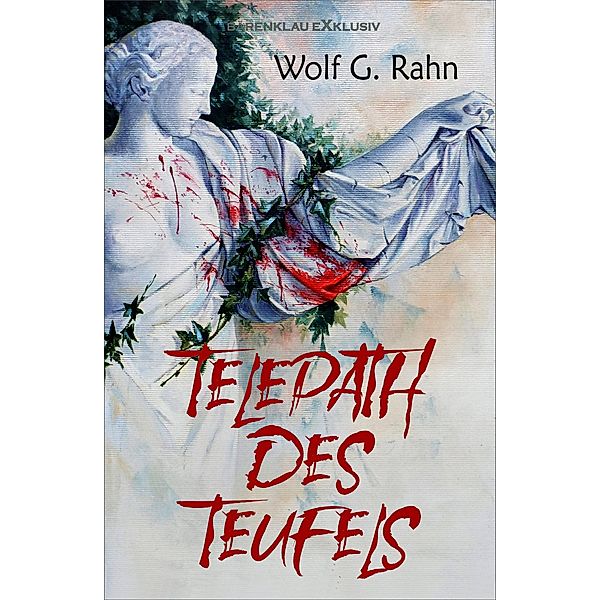 Telepath des Teufels, Wolf G. Rahn