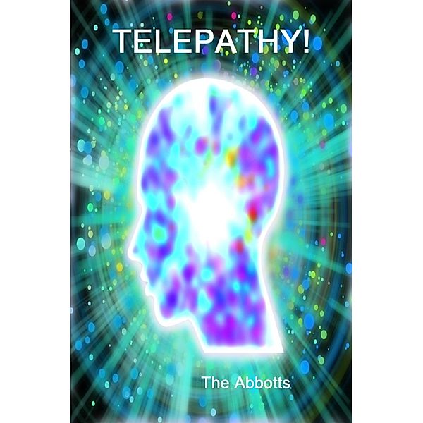 Telepathy!, The Abbotts