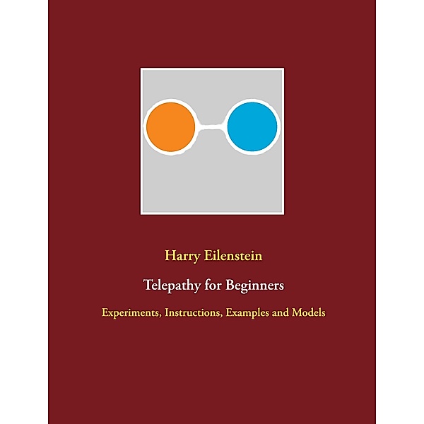 Telepathy for Beginners, Harry Eilenstein