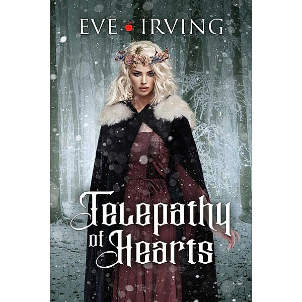 Telepathy of Hearts, Eve Irving