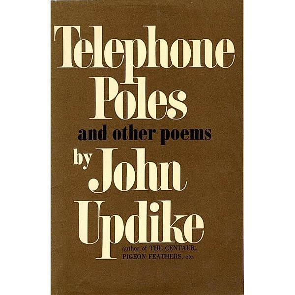 Telephone Poles and Other Poems, John Updike