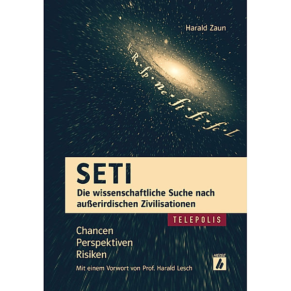 Telepolis / SETI - Die wissenschaftliche Suche nach außerirdischen Zivilisationen, Harald Zaun