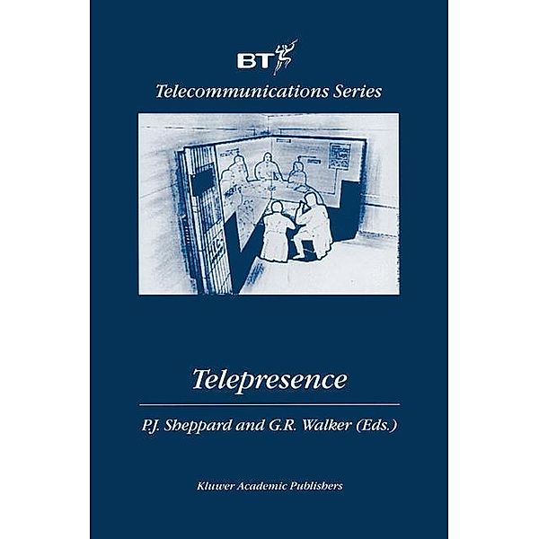 Telepresence / BT Telecommunications Series Bd.16
