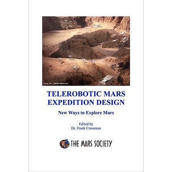 Telerobotic Mars Expedition Design