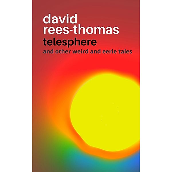 Telesphere, David Rees-Thomas