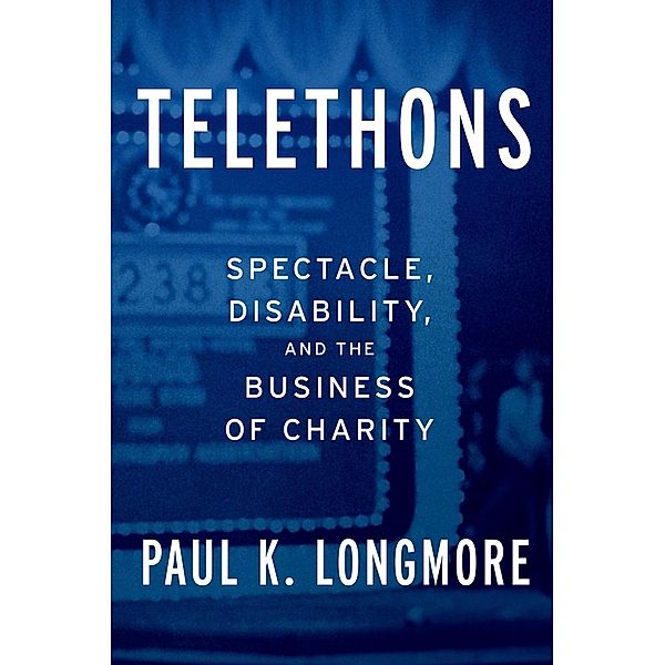 Telethons, Paul K. Longmore
