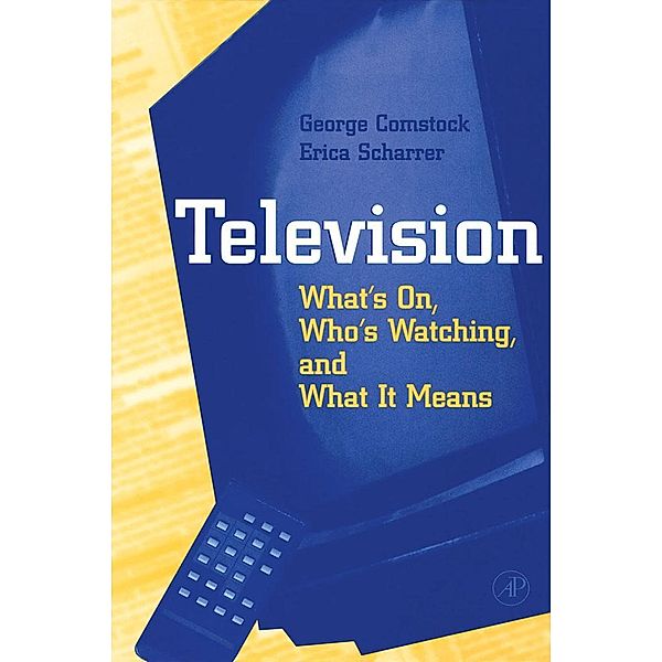 Television, George Comstock, Erica Scharrer