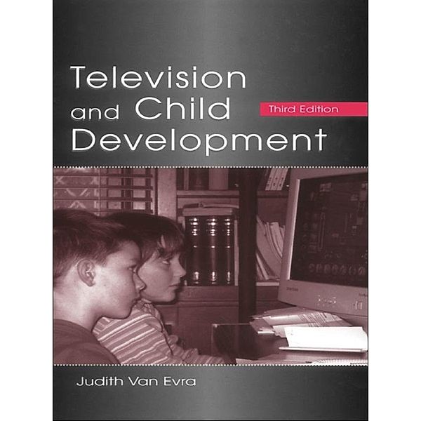 Television and Child Development, Judith Van Evra