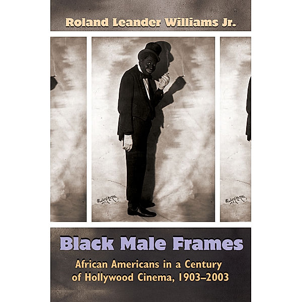 Television and Popular Culture: Black Male Frames, Roland Leander Williams Jr.