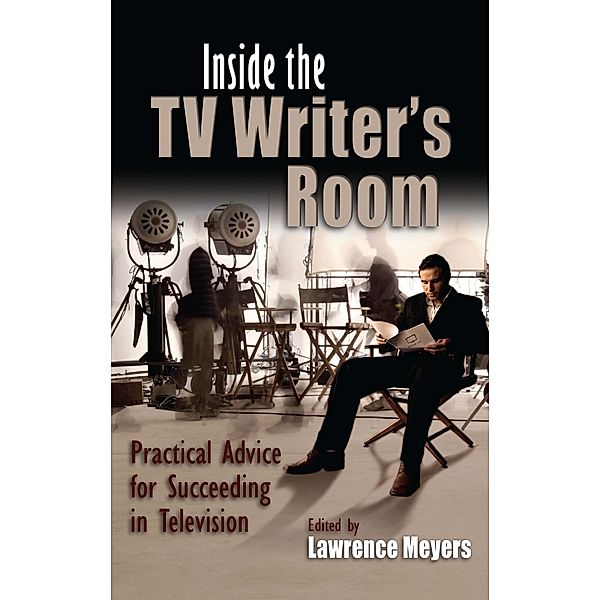 Television and Popular Culture: Inside the TV Writer's Room, Lawrence Meyers