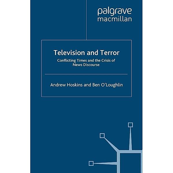 Television and Terror / New Security Challenges, A. Hoskins, B. O'Loughlin