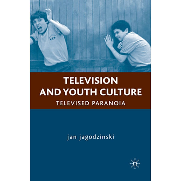 Television and Youth Culture, Jan Jagodzinski