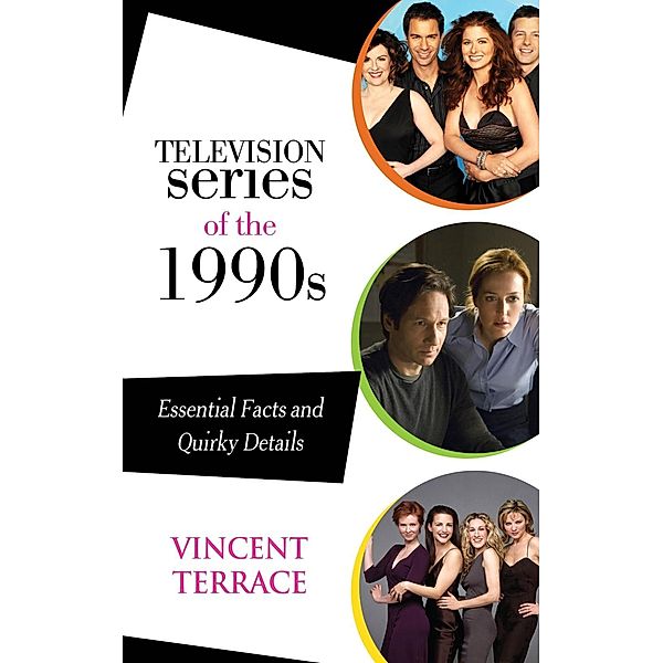 Television Series of the 1990s, Vincent Terrace