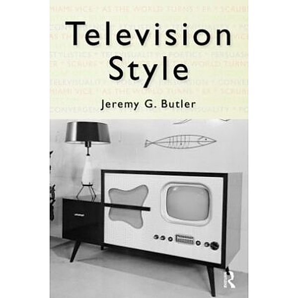 Television Style, Jeremy G. Butler