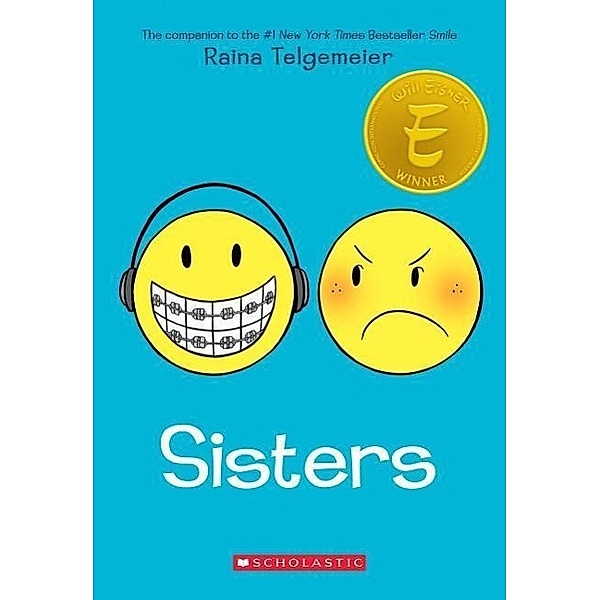 Telgemeier, R: Sisters, Raina Telgemeier