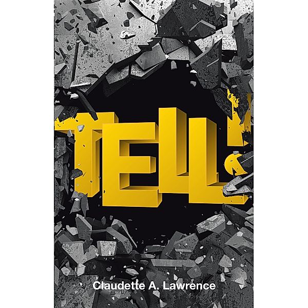 Tell!, Claudette A. Lawrence