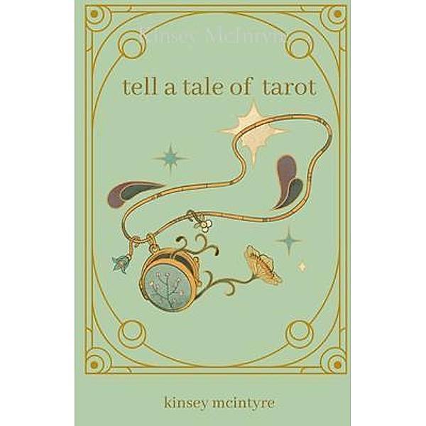 tell a tale of tarot, Kinsey McIntyre
