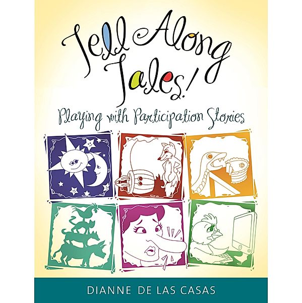 Tell Along Tales!, Dianne De Las Casas