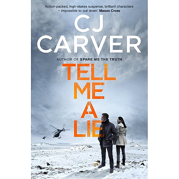 Tell Me A Lie / The Dan Forrester series Bd.2, CJ Carver