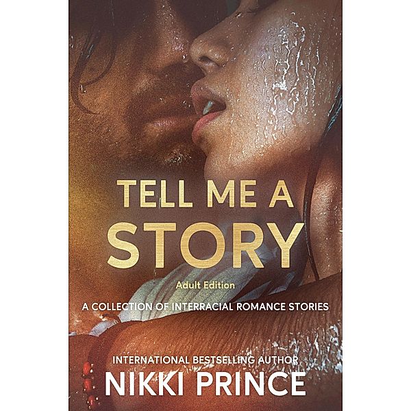 Tell Me A Story, Nikki Prince