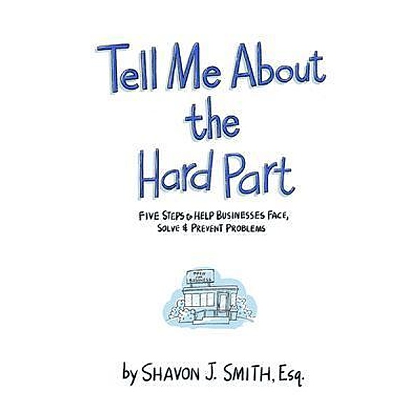 Tell Me About the Hard Part, Shavon J. Smith